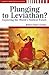 Plunging to Leviathan?: Exploring the World's Political Future (Studies in Comparative Social Science)