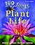 Plant Life (100 Facts)