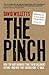 The Pinch: How the Baby Boomers Took Their Children's Future - And Why They Should Give It Back