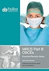 MRCS: Part B OSCEs: Essential Revision Notes
