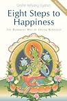 Eight Steps to Happiness by Kelsang Gyatso