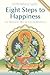 Eight Steps to Happiness by Kelsang Gyatso