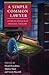 A Simple Common Lawyer: Ess...