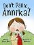 Don't Panic, Annika!