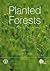 Planted Forests: Uses, Impacts and Sustainability (Cabi)