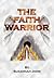 The Faith Warrior