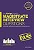 Magistrate Interview Questions: Sample insider tips for passing the magistrate first and second interviews.