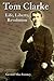 Tom Clarke: Life, Liberty, ...