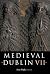 Medieval Dublin VII: Procee...
