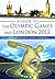 A Guide to the Olympic Games and London 2012 by Maurice Crow