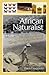 African Naturalist: The Life and Times of Rodney Carrington Wood, 1889-1962