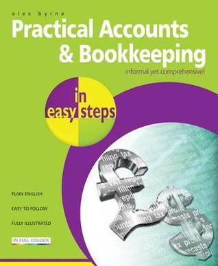 Practical Accounts and Bookkeeping in Easy Steps