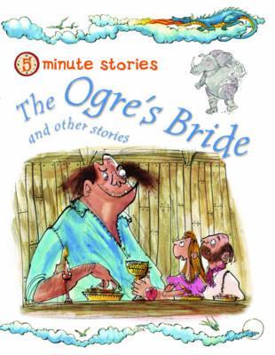 The Ogre's Bride and Other Stories by Belinda Gallagher