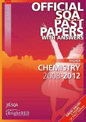 Chemistry Higher Sqa Past Papers 2012 (Official Sqa Past Papers with Answers)