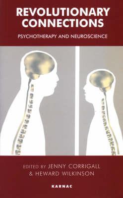 Revolutionary Connections: Psychotherapy and Neuroscience