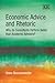 Economic Advice and Rhetoric by Onno Bouwmeester