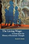 The Living Wage: Lessons from the History of Economic Thought