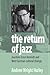The Return of Jazz: Joachim-Ernst Berendt and West German Cultural Change
