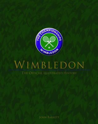 Wimbledon: The Official Illustrated History (Hardcover)