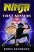 Ninja: First Mission