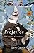 The Professor and Other Wri...