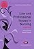 Law and Professional Issues in Nursing (Transforming Nursing Practice Series)