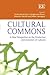 Cultural Commons: A New Perspective on the Production and Evolution of Cultures