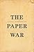 The Paper War: Morality, Pr...
