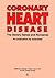 Coronary Heart Disease: The Dietary Sense and Nonsense