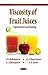 Viscosity of Fruit Juices: Experimental and Modeling (Food Science and Technology)