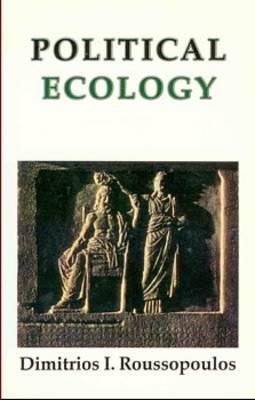 Political Ecology: Beyond Environmentalism (Paperback)