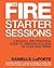 Fire Starter Sessions by Danielle LaPorte