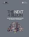 The Next 4 Billion: Market Size and Business Strategy at the Base of the Pyramid