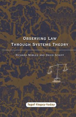 Observing Law through Systems Theory (Legal Theory Today)