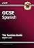 Spanish: GCSE: The Revision Guide: Higher Level