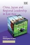 China, Japan and Regional Leadership in East Asia