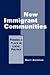New Immigrant Communities by Kristi Anderson