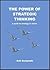 The Power of Strategic Thinking