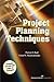 Project Planning Techniques...
