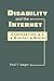 Disability and the Internet by Paul T. Jaeger