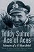 Teddy Suhren, Ace of Aces: Memoirs of a U-Boat Rebel