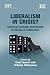 Liberalism in Crisis? by Carlo Secchi