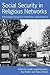 Social Security in Religious Networks: Anthropological Perspectives on New Risks and Ambivalences