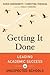 Getting It Done: Leading Academic Success in Unexpected Schools