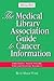 Medical Library Association Guide to Cancer Resources: Authoritative, Patient-Friendly Print and Electronic Resources