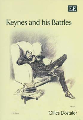 Keynes and His Battles