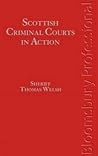 Scottish Criminal Courts in Action