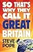So That's Why They Call It Great Britain by Steve Pope