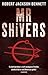Mr Shivers by Robert Jackson Bennett