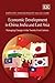 Economic Development in China, India and East Asia: Managing Change in the Twenty First Century